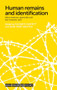 Human remains and identification (Mass violence, genocide, and the ‘forensic turn') by Élisabeth Anstett, Jean-Marc Dreyfus, 9781526116758