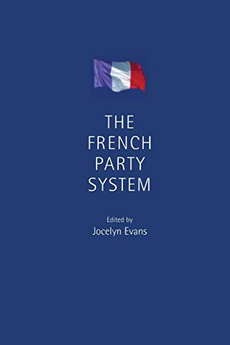 The French party system by Jocelyn Evans, 9780719061202