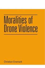 Moralities of Drone Violence - 9781474490092 by Christian Enemark, 9781474490092