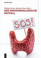 Der endokrinologische Notfall (German Edition) by Wilhelm Krone, Michael Faust, 9783110591552