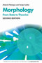 Morphology (From Data to Theories, 2nd Edition) by Antonio Fábregas, Sergio Scalise, 9781399529723