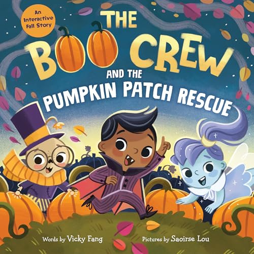 The Boo Crew and the Pumpkin Patch Rescue by Vicky Fang, Saoirse Lou, 9781728264592