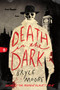 Death in the Dark by Bryce Moore, 9781728293363