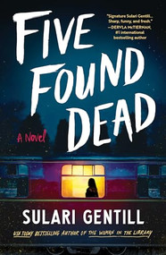 Five Found Dead (A Novel) by Sulari Gentill, 9781464219719
