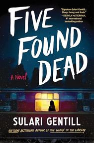 Five Found Dead (A Novel) - 9781464220111 by Sulari Gentill, 9781464220111