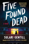 Five Found Dead (A Novel) - 9781464220111 by Sulari Gentill, 9781464220111