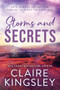 Storms and Secrets by Claire Kingsley, 9781464233500