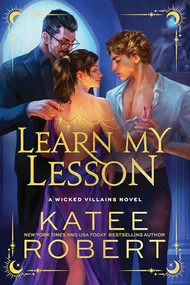 Learn My Lesson (Standard Edition) by Katee Robert, 9781464238413