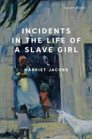 Incidents in the Life of a Slave Girl - 9781454959762 by Harriet Jacobs, 9781454959762
