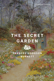 The Secret Garden - 9781454959861 by Frances Hodgson Burnett, 9781454959861