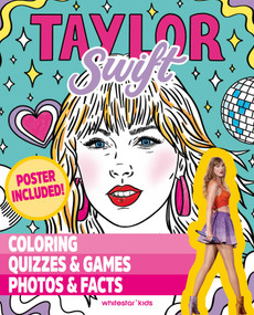 Taylor Swift: Coloring, Quizzes & Games, Photos & Facts by Lucía Gómez  Alcaide, 9788854421387