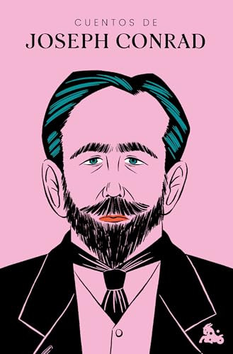 Cuentos de Joseph Conrad / Short Stories of Joseph Conrad (Spanish Edition) by Joseph Conrad, Eduardo Jordà, 9786073917537
