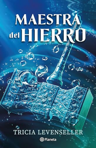 Maestra del hierro / Master of Iron (Spanish Edition) by Tricia Levenseller, 9786073918336