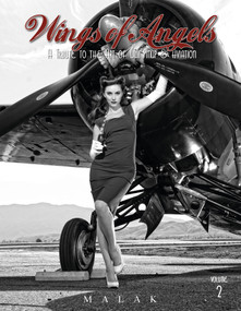 Wings of Angels (A Tribute to the Art of World War II Pinup & Aviation Vol.2) by Michael Malak, 9780764346415