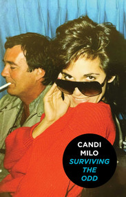 Surviving the Odd by Candi  Milo, 9781644284759