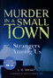 Strangers Among Us: Murder in a Small Town by L.R. Wright, 9781631943232
