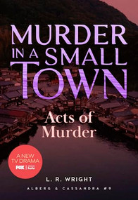 Acts of Murder: Murder in a Small Town by L.R. Wright, 9781631943249