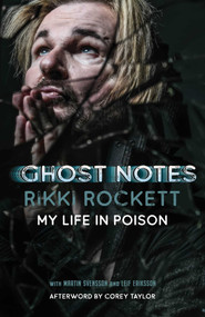 Ghost Notes (My Life in Poison) by Rockett, Svensson, Eriksson, 9781644284735