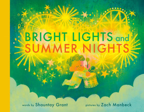 Bright Lights and Summer Nights by Shauntay Grant, Zach Manbeck, 9781774883662