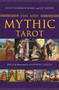 The New Mythic Tarot by Juliet Sharman-Burke, Liz Greene, Giovanni Caselli, 9780312562014
