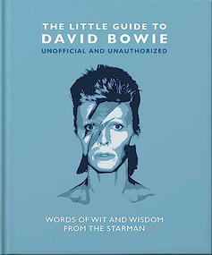 The Little Guide to David Bowie (Words of Wit and Wisdom from the Starman) by Malcolm Croft, 9781800695115