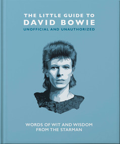 The Little Guide to David Bowie (Words of Wit and Wisdom from the Starman) by Malcolm Croft, 9781800695115