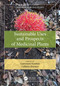 Sustainable Uses and Prospects of Medicinal Plants by Learnmore Kambizi, Callistus Bvenura, 9781032073811