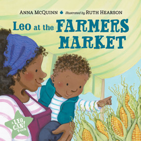 Leo at the Farmers Market by Anna McQuinn, Ruth Hearson, 9781623544096