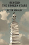 Beyond the Broken Years (Australian military history in 1000 books) by Peter Stanley, 9781761170140