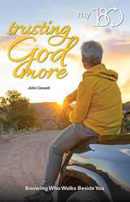 Trusting God More (Knowing Who Walks Beside Me) by John Covach, 9780810029378