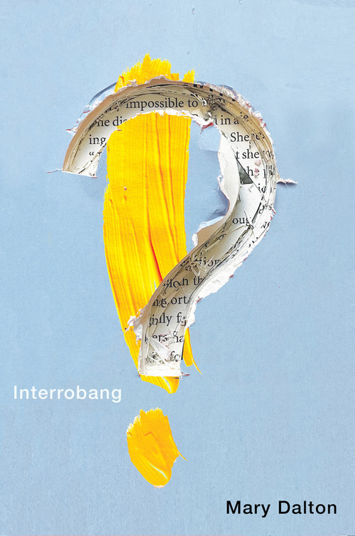 Interrobang - 9781550656688 by Mary Dalton, 9781550656688