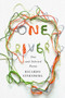 One River (New and Selected Poems) by Ricardo Sternberg, 9781550656695
