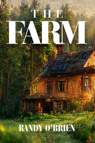 The Farm by Randy O'Brien, 9781592115587