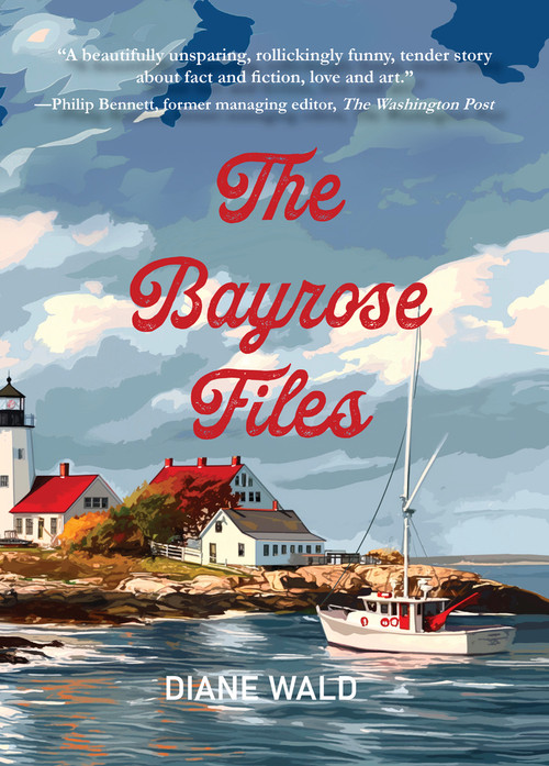 The Bayrose Files by Diane Wald, Diane Wald, 9781646035953