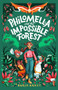 Philomella and the Impossible Forest by Doris Brett, 9781761211690