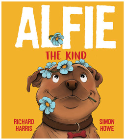 Alfie The Kind by Richard Harris, 9781761341328