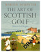 The Art of Scottish Golf by Martin Dempster, 9781785307102