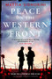 Peace on the Western Front (The emotional World War One historical novel perfect for Remembrance Day) by Mattia Signorini, 9781786583420