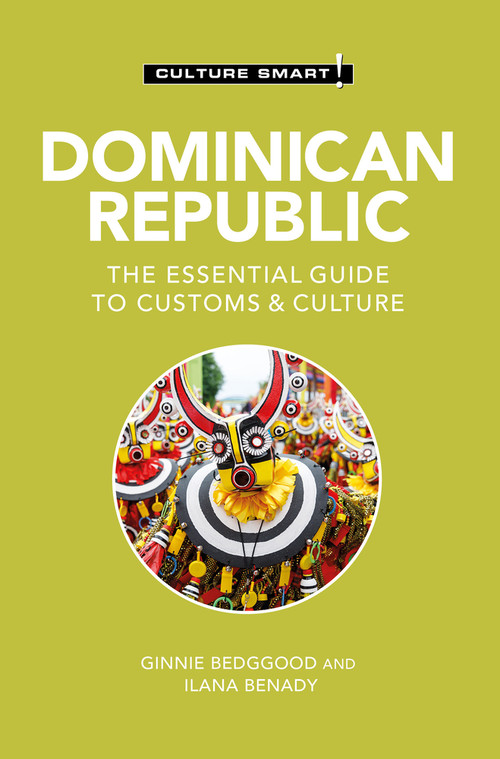 Dominican Republic - Culture Smart! (The Essential Guide to Customs & Culture) - 9781787023697 by Ilana Benady, Ginnie Bedggood, Culture Smart!, 9781787023697