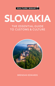 Slovakia - Culture Smart! (The Essential Guide to Customs & Culture) - 9781787023789 by Brendan Edwards, Brendan Edwards, 9781787023789
