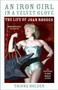 An Iron Girl in a Velvet Glove (The Life of Joan Rhodes) - 9781803997551 by Triona Holden