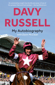 My Autobiography by Davy Russell, Donn McClean, 9781804187050