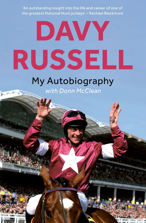 My Autobiography by Davy Russell, Donn McClean, 9781804187050