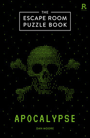 The Escape Room Puzzle Book (Apocalypse) by Richardson Puzzles and Games, 9781913602444