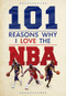 101 Reasons Why I Love The NBA by Scott Reeves, 9781915343789