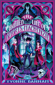 The Haunted Life of Delores Mackenzie by Yvonne Banham, 9781915444660