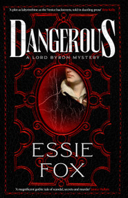 Dangerous by Essie Fox, 9781916788442