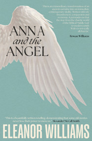 Anna and the Angel by Eleanor Williams, 9781917140140