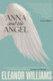 Anna and the Angel by Eleanor Williams, 9781917140140