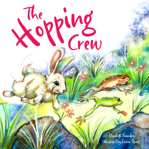 The Hopping Crew by Elizabeth Saunders, Emma Stuart, 9781922418289